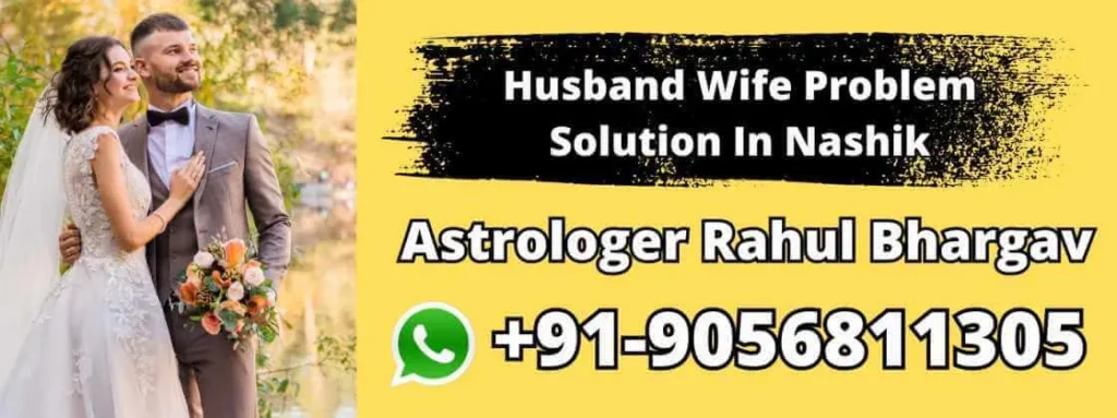 Husband Wife Problem Solution In Nashik