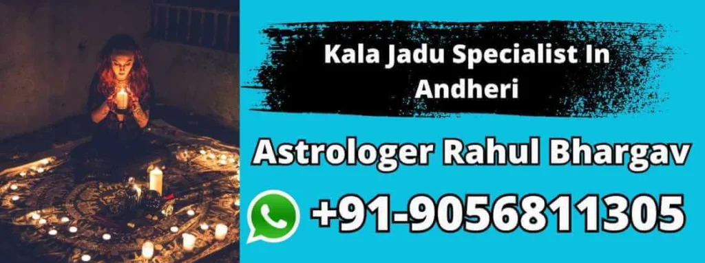 Kala Jadu Specialist In Andheri