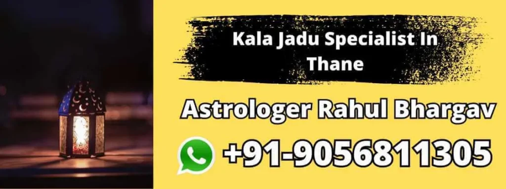 Kala Jadu Specialist In Thane