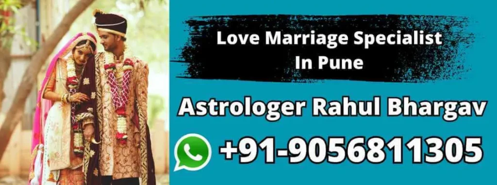 Love Marriage Specialist In Pune