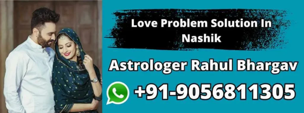 Love Problem Solution In Nashik