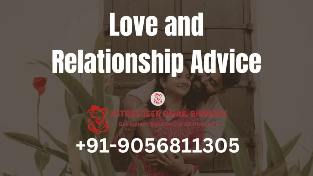Love and Relationship Advice