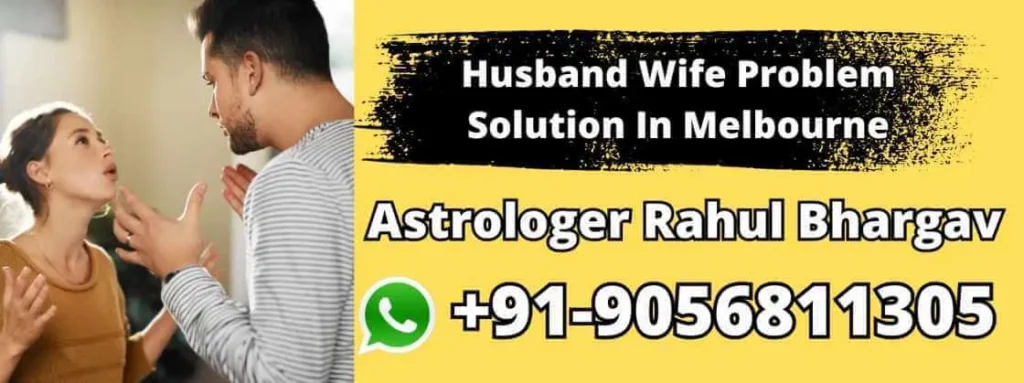 Husband Wife Problem Solution In Melbourne