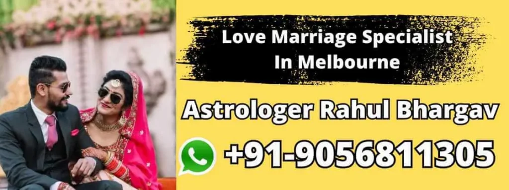 Love Marriage Specialist In Melbourne