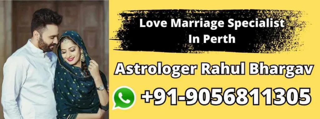 Love Marriage Specialist In Perth