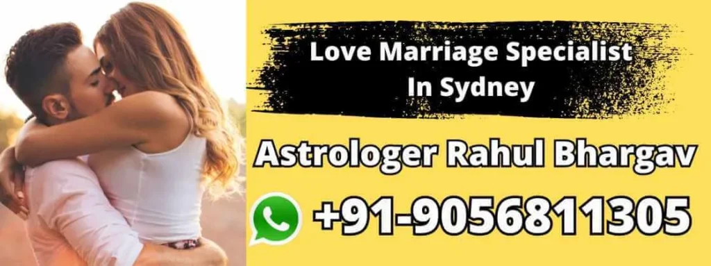 Love Marriage Specialist In Sydney