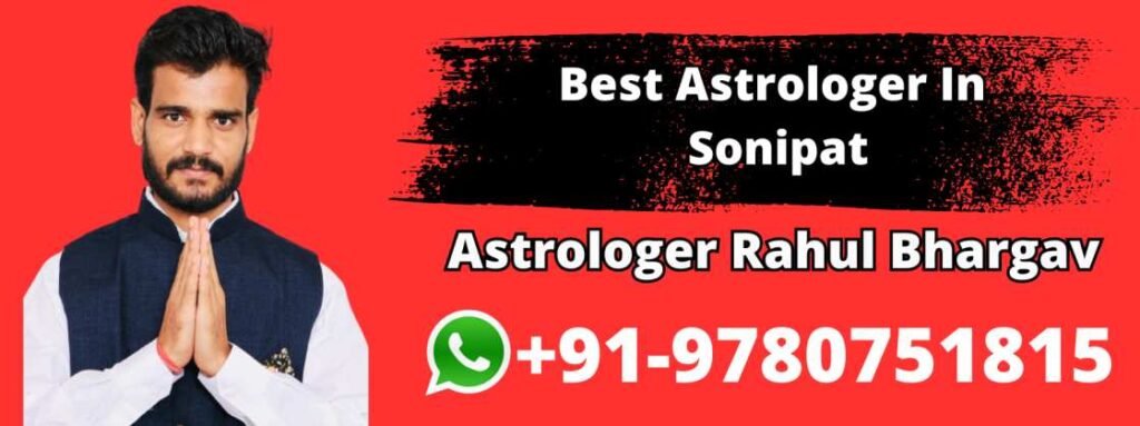 Best Astrologer In Sonipat
