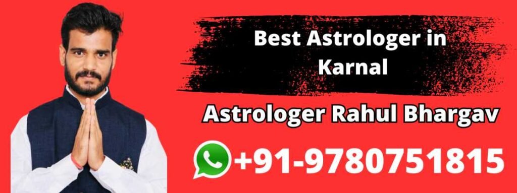 Best Astrologer in Karnal